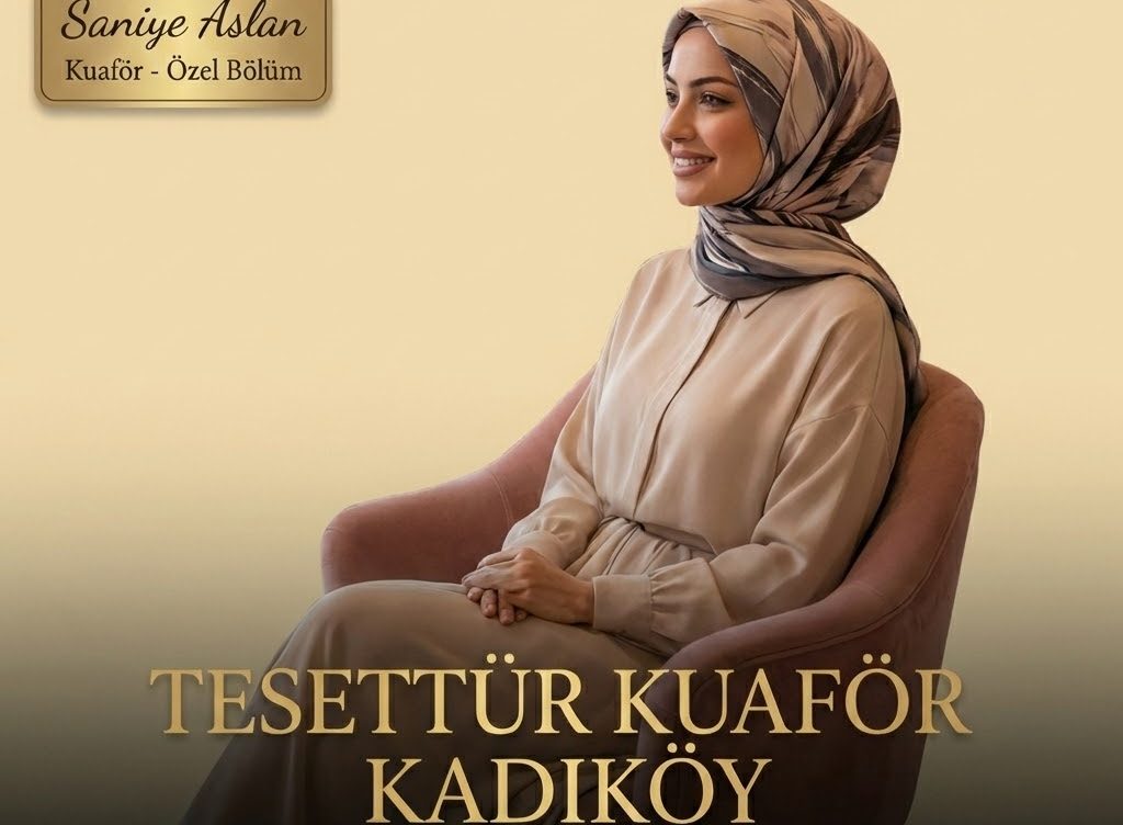 Tesettür Kuaför Kadıköy